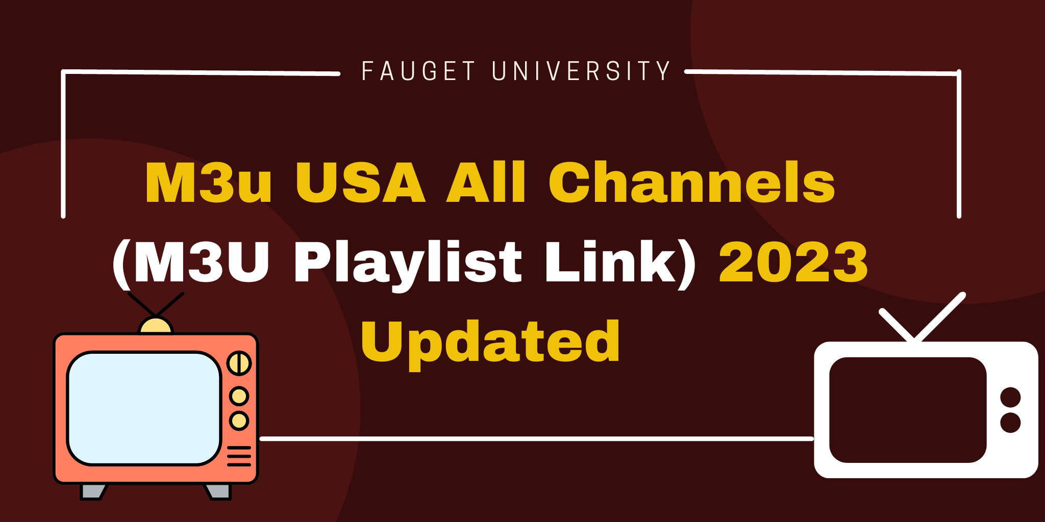 M3u USA All Channels (M3U Playlist Link) 2023 Updated