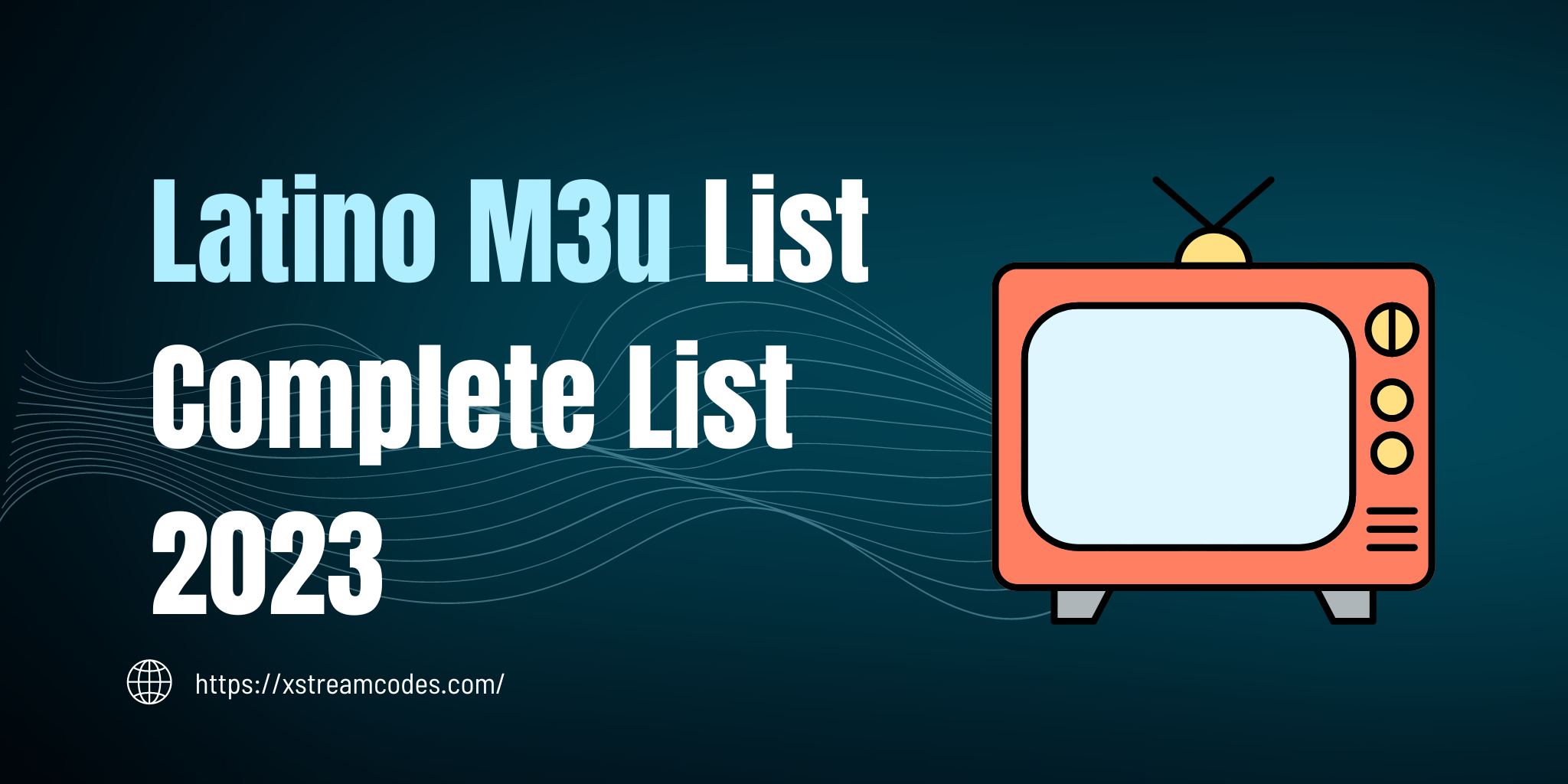 Latino M3u List Complete List 2023